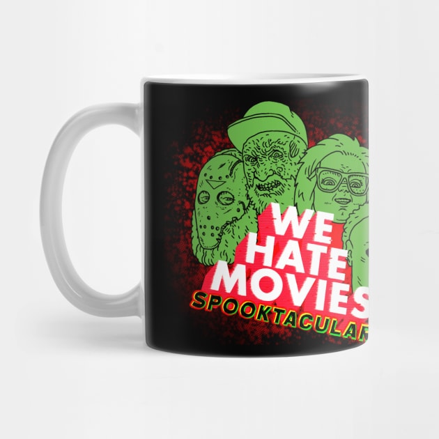 Spooktacular by We Hate Movies